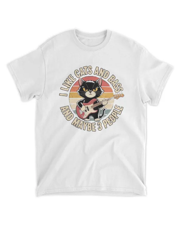 I Like Cats And Bass And Maybe 3 People Dogs And Bass Lovers