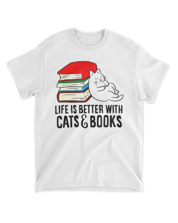 Funny Books And Cats Life Is Better With Cats and Books