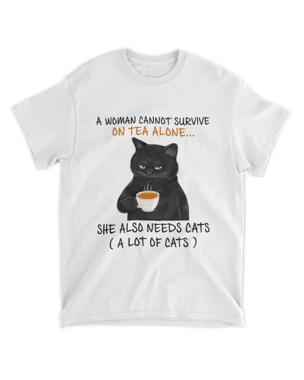 Miah1071_tea A Woman Cannot Survive On Tea Alone She Also Needs Cats