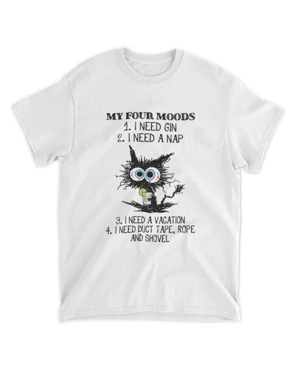 ETT298_gin My Four Moods I Need Gin I Need A Nap
