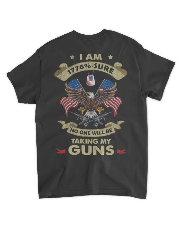 I Am 1776 Sure No One Will Be Taking My Guns
