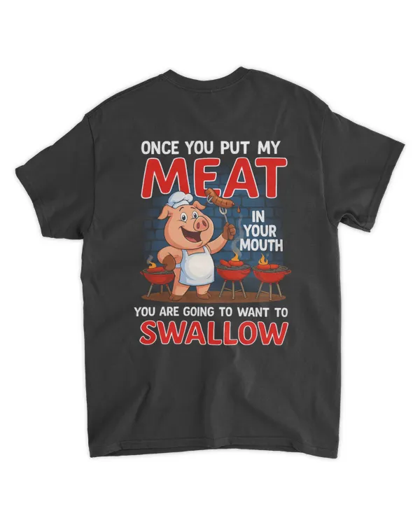 You Are Going To Want To Swallow Pig (Back)