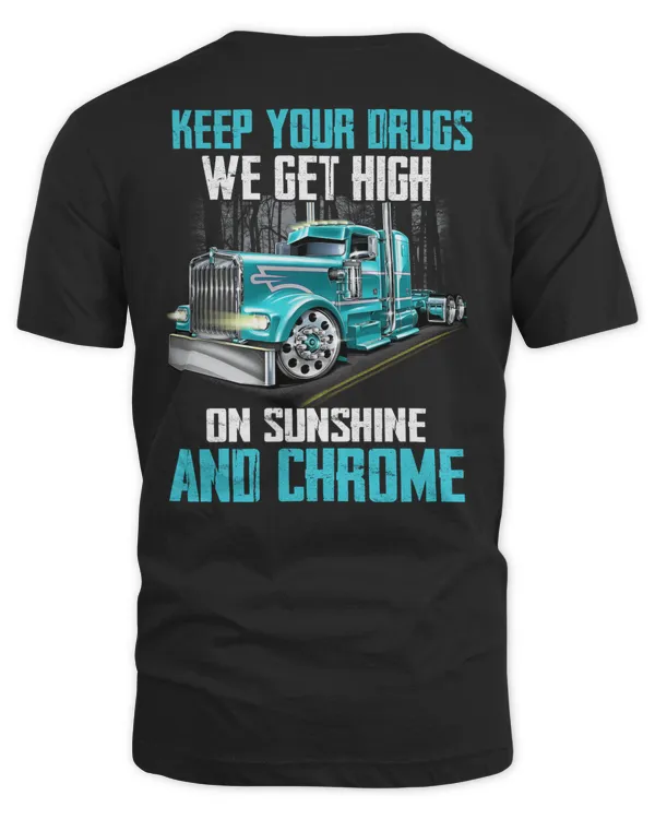 WE GET HIGH ON SUNSHINE AND CHROME