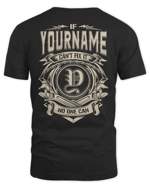 If [Your Name] Can't Fix It. We're All Scarewed - Funny Custom Name Shirt, Personalized T-Shirt Gift - FA2