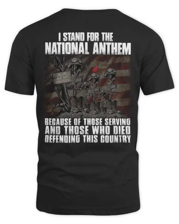 I Stand For The National Anthem