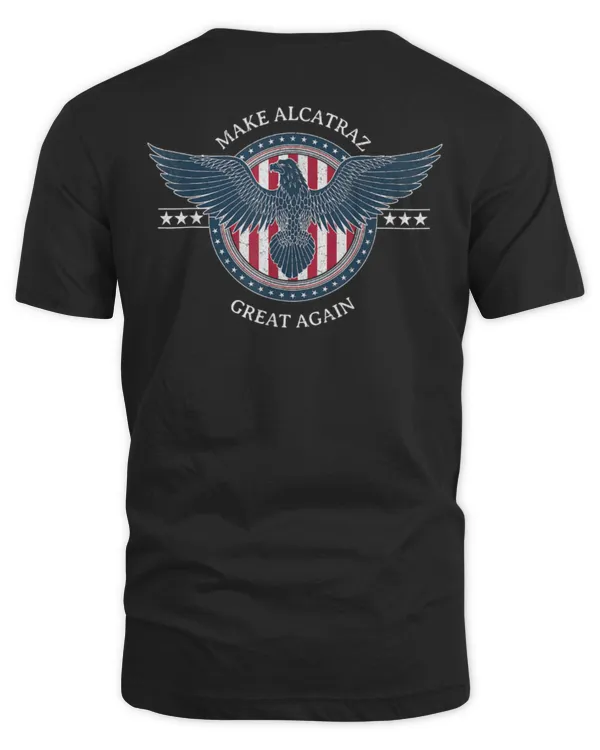 MAKE ALCATRAZ GREAT AGAIN
