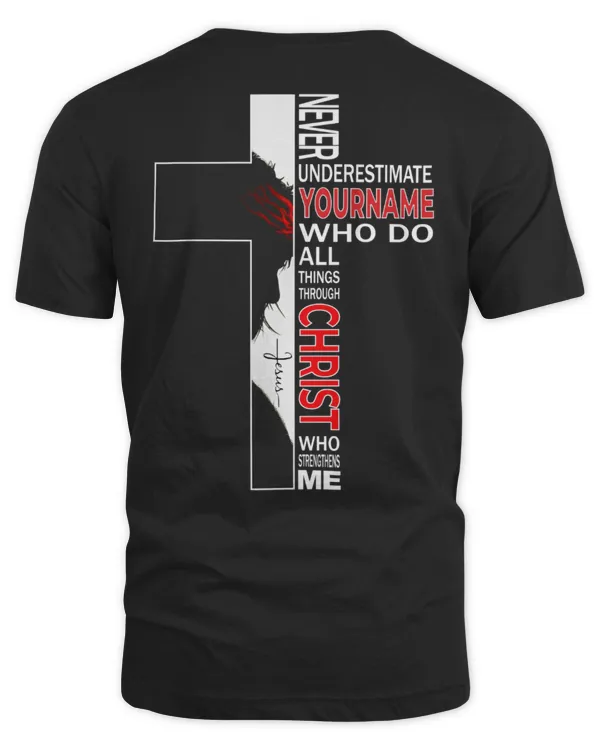 Custom Name Christian T-Shirt – Never Underestimate Me - J25