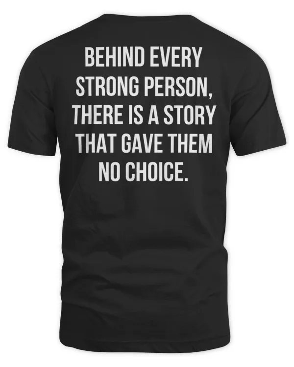 Behind Every Strong Person,...