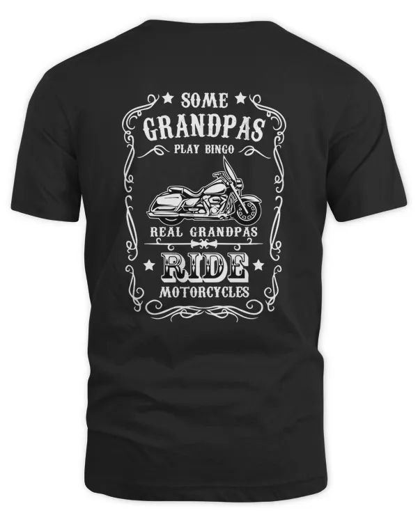 Some Grandpas Play Bingo Real Grandpas Ride Motorcycle