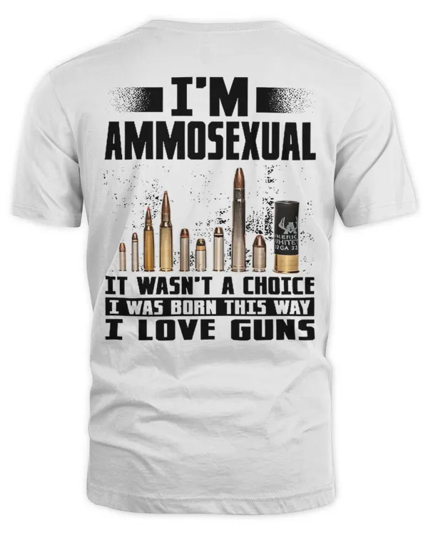 I'm Ammosexual...