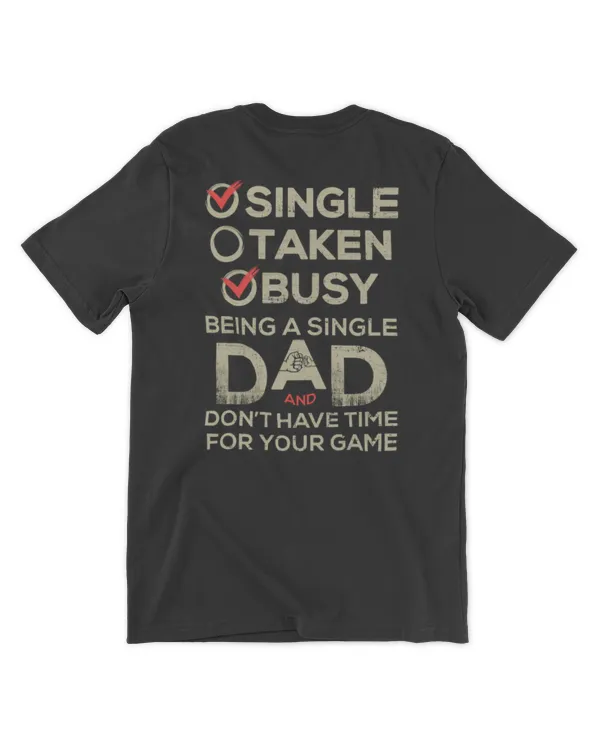 ETT1553 Single Taken Busy Being A Single Dad And Don't Have Time For Your Game