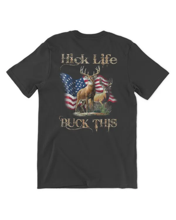 Hunting Hick Life Buck This