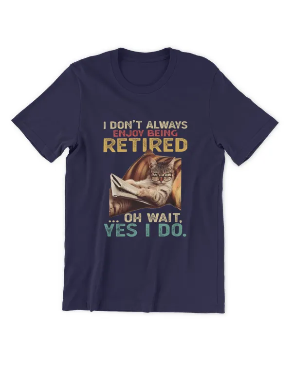 Miah1630 I Don't Always Enjoy Being Retired Oh Wait Yes I Do