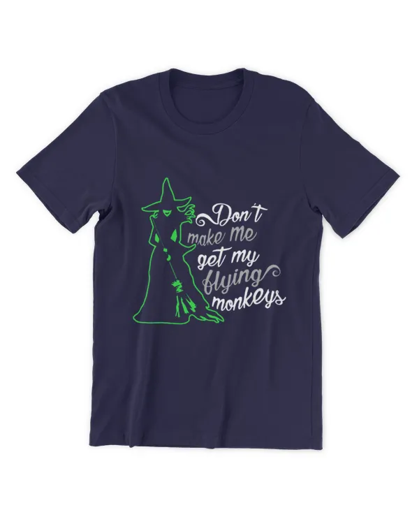 ETT2286 Don't Make Me Get My Flying Monkeys