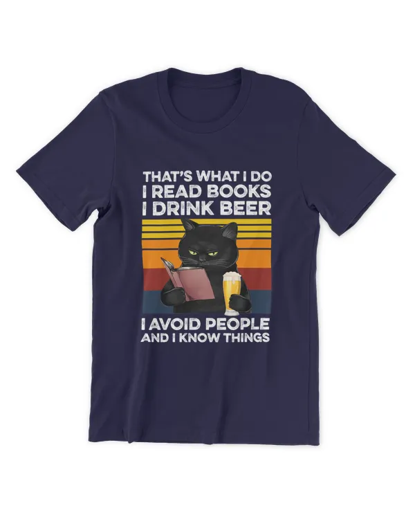 Miah861a_beer That's What I Do I Read Books I Drink Beer I Avoid People And I Know Things