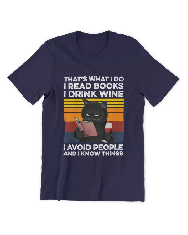 Miah861a_wine That's What I Do I Read Books I Drink Wine I Avoid People And I Know Things