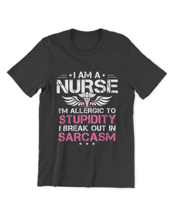 Miah1347 I'm A Nurse I'm Allergic To Stupidity I Break Out In Sarcasm