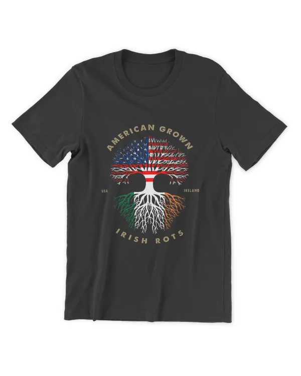 American Grown Irish Roots Ireland Flag Shirt