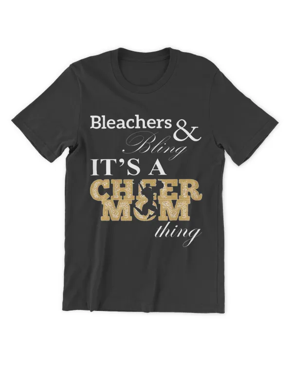 Bleachers 2Bling Its A Cheer Mom Thing Cheerleading