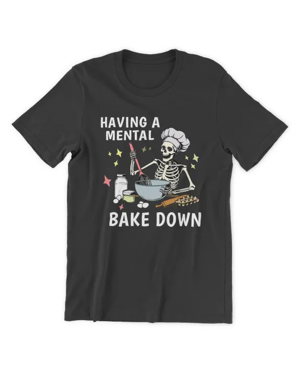 Having A Mental Bake Down