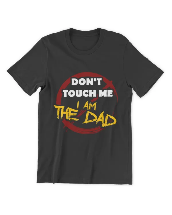Miah985 Dont Touch Me I Am The Dad