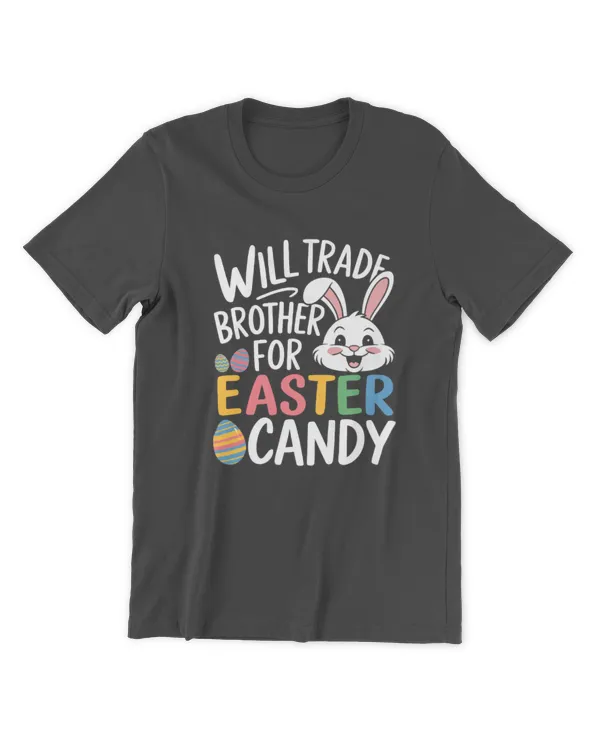 Will Trade Brother for Easter Candy Funny design Premium - Men's Premium Tshirt Men's Premium Tshirt