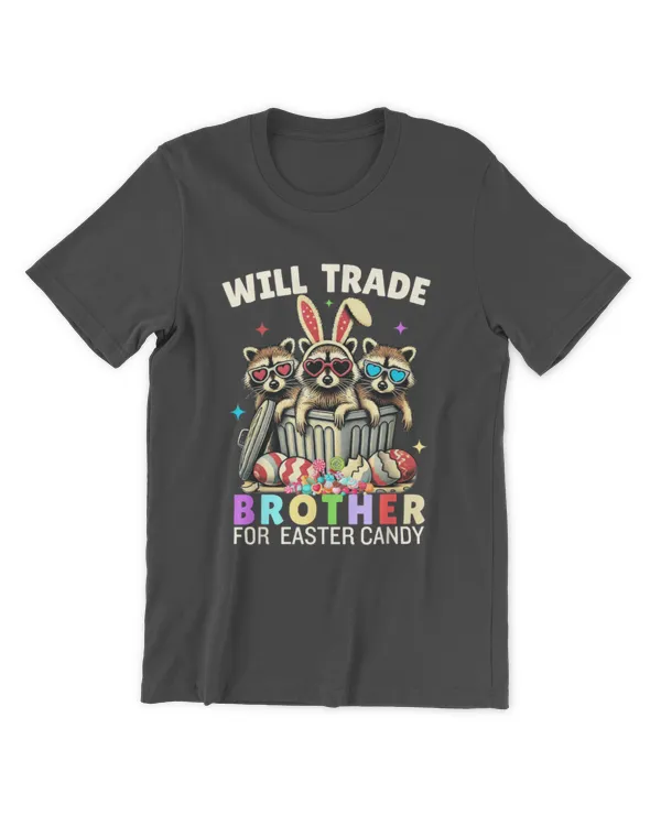 Will Trade Brother For Easter Candy Funny Raccoon Easter - Men's Premium Tshirt Men's Premium Tshirt