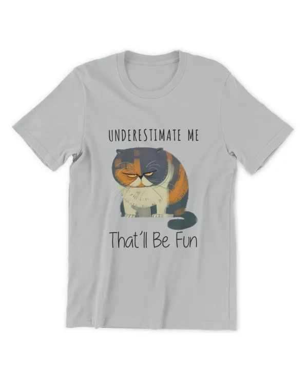 ETT1977 Underestimate Me That'll Be Fun