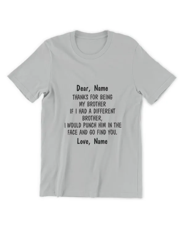 Funny Gift For Brother Personalized Brother Coffee Mug, Gifts For Brother, Gifts Idea For Brother - Unisex Premium T-Shirt Unisex Premium T-Shirt