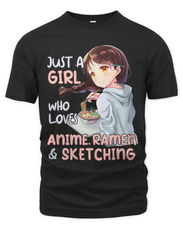 Just A Girl Who Loves Anime Ramen And Sketching Teen Girls 2