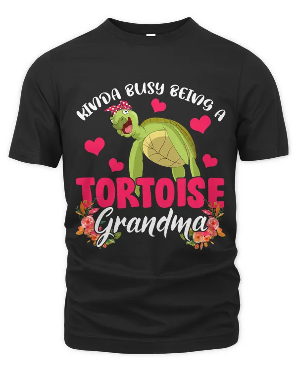 Kinda Busy Being A Tortoise Grandma Funny Floral Tortoise