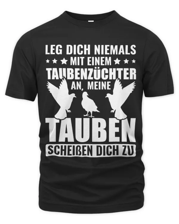 Mens Funny Dove Saying Writing Pigeons Gift Dove Lovers