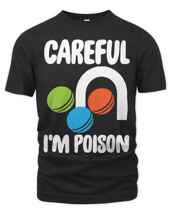 Careful Im Poison Funny Croquet