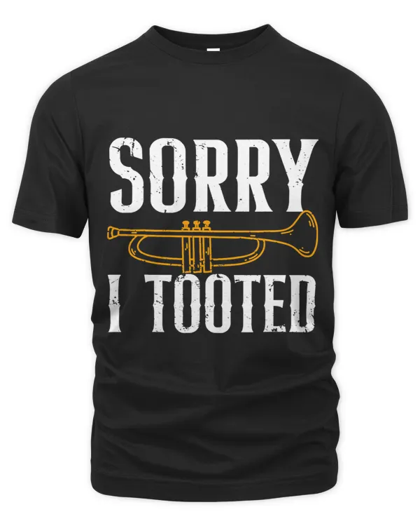 Sorry I Tooted Funny Jazz Trumpet Player 1