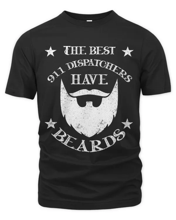 Mens 911 Dispatchers Have Beards 911 Dispatch