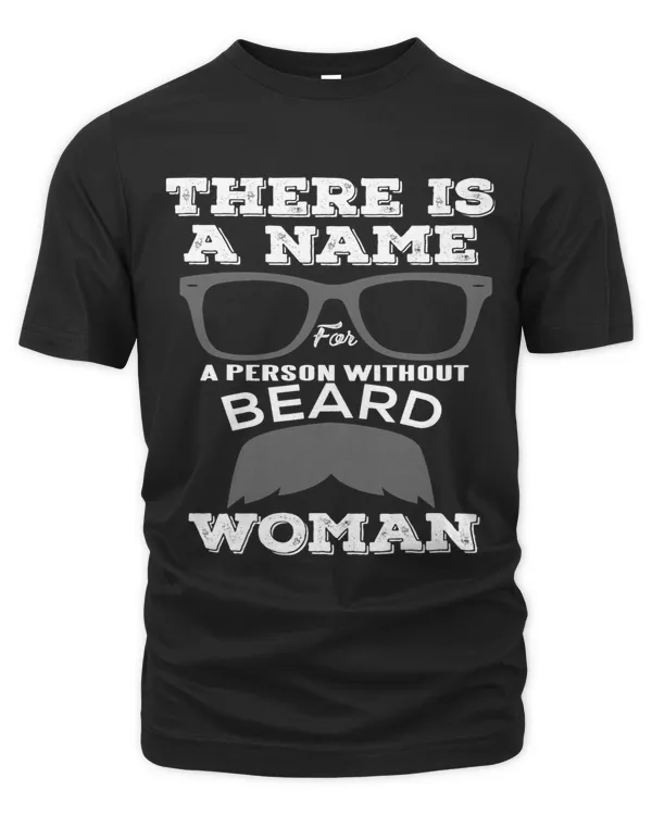 Mens A Name for People Without Beards Mens