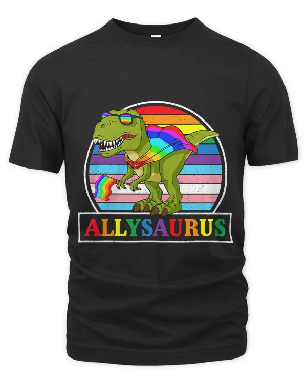 Funny LGBT Dinosaur T Rex Gay Pride Dino Allysaurus Rainbow