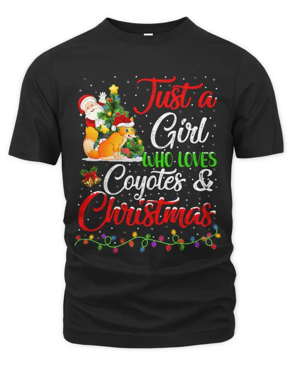 Funny Just A Girl Who Loves Coyotes And Christmas