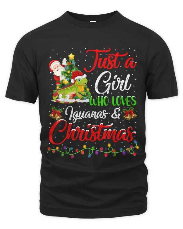 Funny Just A Girl Who Loves Iguanas And Christmas