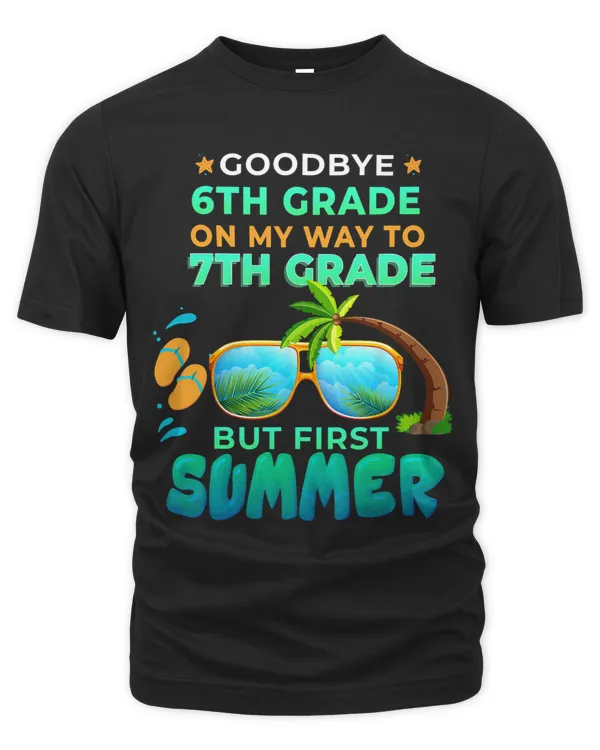 Goodbye 6th Grade Graduation To 7th Grade Hello Summer