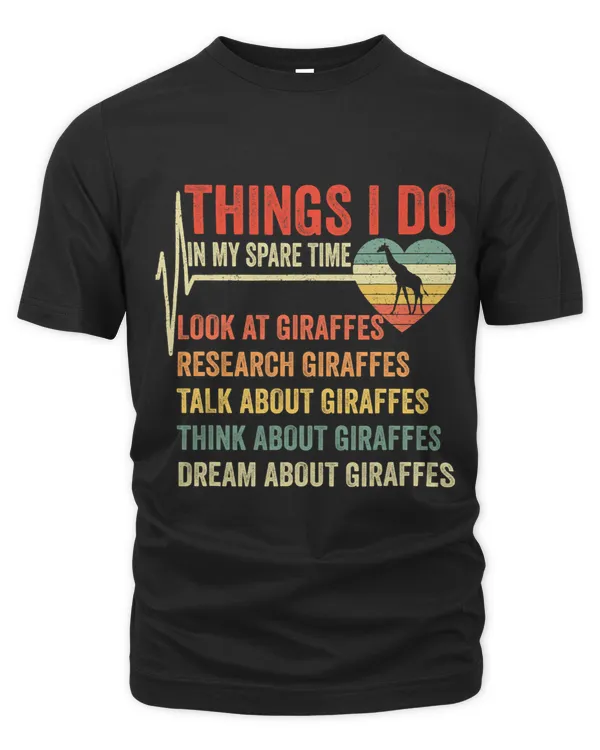 Funny Giraffe Lover Heartbeat Things I Do In My Spare Time