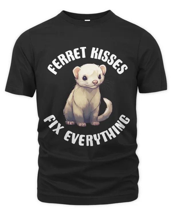 Ferret Kisses Fix Everything