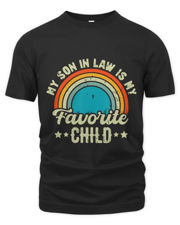 My SonInLaw Is My Favorite Child Funny Mom 5