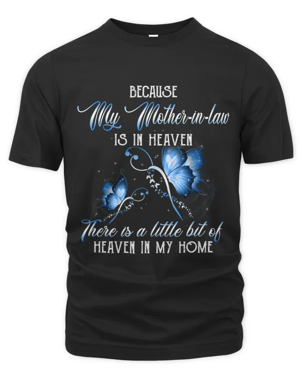 Because My MotherInLaw Is In Heaven Miss My MotherInLaw