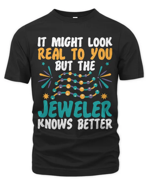 Jeweler Knows Better Jewelry Maker Jewelry Making Graphic