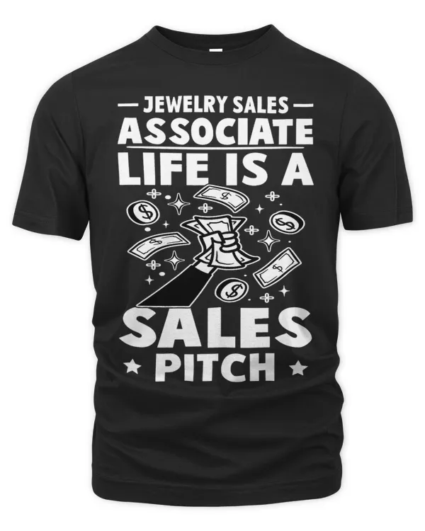 Jewelry Sales Associate Life Is A Sales Pitch