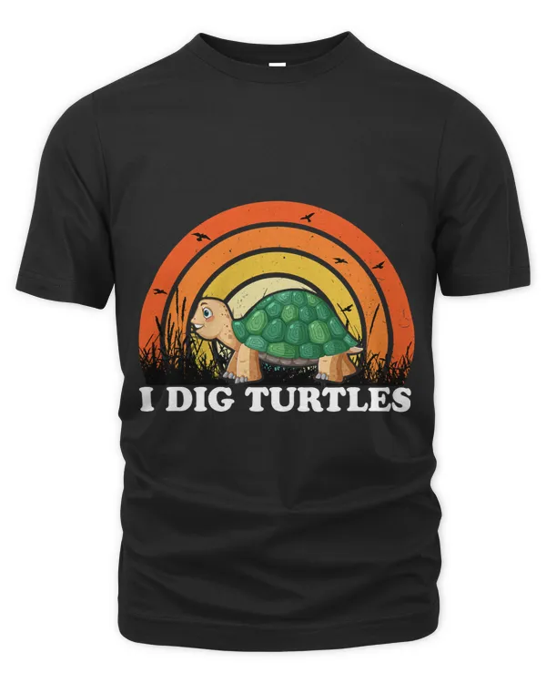 I Dig Turtles Funny Turtle Day Humer Design Vintage