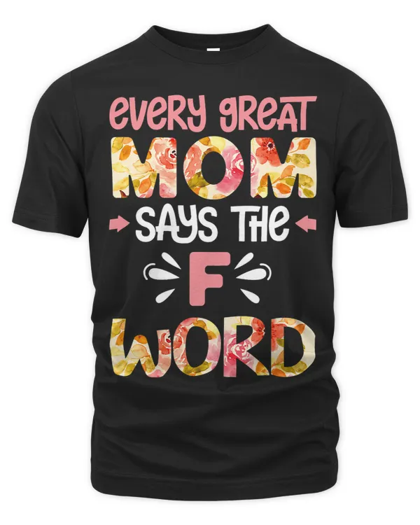 Funny Mom Quotes Every Great Mom Says The F Word