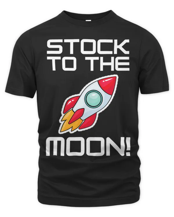 Stock To The Moon Love Investing Trading