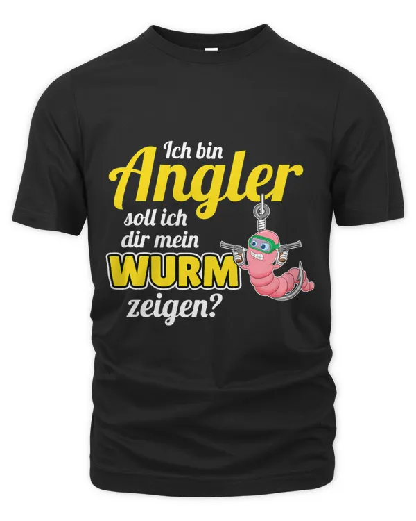 Ich Bin Angler Soll Ich Dir Mein Wurm Show Angel Gift